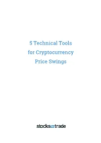 5 Technical Tools for Cryptocurrency Price Swings