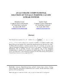 An Accurate Computational Solution of Totally Positive Cauchy Linear Systems