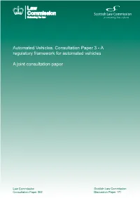 Automated Vehicles: Consultation Paper 3 - a Regulatory Framework for Automated Vehicles