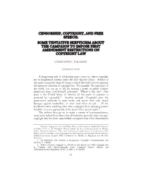 Censorship, Copyright, and Free Speech: Some Tentative Skepticism About the Campaign to Impose First Amendment Restrictions on Copyright Law