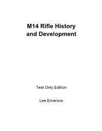 M14 Rifle History and Development.Book