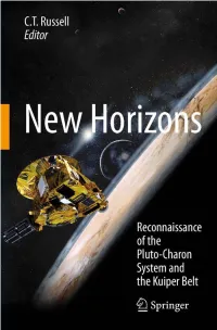 New Horizons: Reconnaissance of the Pluto-Charon System and The