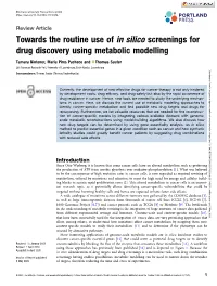 Towards the Routine Use of in Silico Screenings for Drug Discovery Using Metabolic Modelling