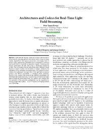 Architectures and Codecs for Real-Time Light Field Streaming