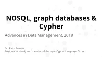 NOSQL, Graph Databases & Cypher