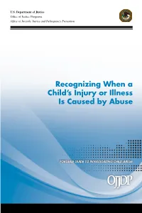 Recognizing When a Child's Injury Or Illness Is Caused by Abuse