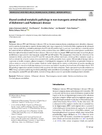 Shared Cerebral Metabolic Pathology in Non-Transgenic Animal Models of Alzheimer’S And… 233 Intracellularly (Mitochondria, the Target of Toxicity)