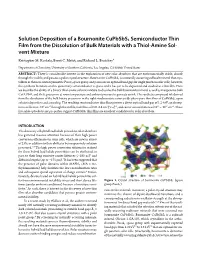 Solution Deposition of a Bournonite Cupbsbs3 Semiconductor Thin Film from the Dissolution of Bulk Materials with a Thiol-Amine Sol- Vent Mixture Kristopher M