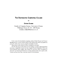 The Distributed Computing Column by Stefan Schmid Faculty of Computer Science, University of Vienna Währinger Strasse 29, at - 1090 Vienna Stefan Schmid@Univie.Ac.At