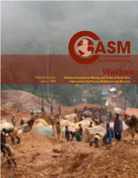 Walikale Nicholas Garrett Artisanal Cassiterite Mining and Trade in North Kivu June 1, 2008 Implications for Poverty Reduction and Security