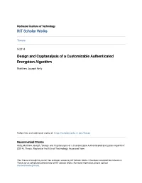 Design and Cryptanalysis of a Customizable Authenticated Encryption Algorithm