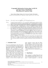 Geographic Information System Using Arcgis 10 and Open Source Mapwindow Methodology and Comparative Study
