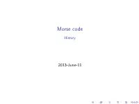 Morse Code [10Pt] History