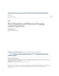 Rat Colonization and Polynesian Voyaging: Another Hypothesis Atholl Anderson Australian National University