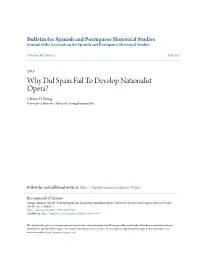 Why Did Spain Fail to Develop Nationalist Opera? Clinton D