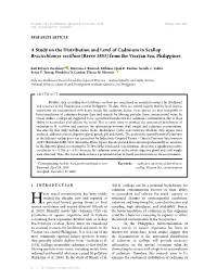 A Study on the Distribution and Level of Cadmium in Scallop Bractechlamys Vexillum (Reeve 1853) from the Visayan Sea, Philippines