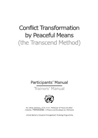 Conflict Transformation by Peaceful Means (The Transcend Method)