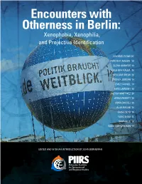 Encounters with Otherness in Berlin: Xenophobia, Xenophilia, and Projective Identification