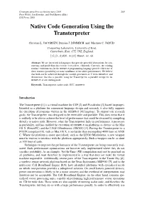 Native Code Generation Using the Transterpreter
