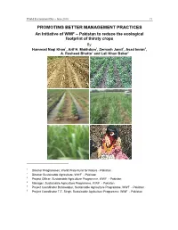 PROMOTING BETTER MANAGEMENT PRACTICES an Initiative of WWF – Pakistan to Reduce the Ecological Footprint of Thirsty Crops By: Hammad Naqi Khan1, Arif H