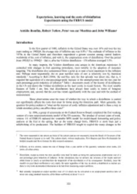 Expectations, Learning and the Costs of Disinflation. Experiments Using The