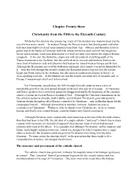 Chapter Twenty-Three Christianity from the Fifth to the Eleventh
