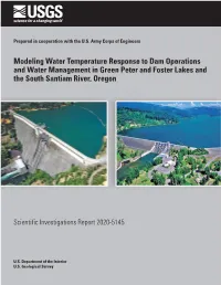 Modeling Water Temperature Response to Dam Operations and Water Management in Green Peter and Foster Lakes and the South Santiam River, Oregon