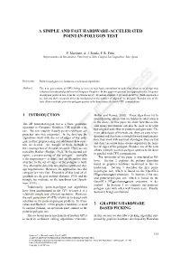 A Simple and Fast Hardware-Accelerated Point-In-Polygon Test