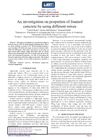 An Investigation on Properties of Foamed Concrete by Using Different