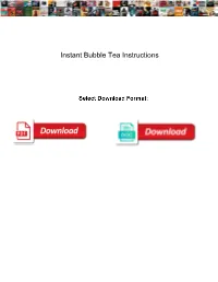 Instant Bubble Tea Instructions