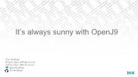 It's Always Sunny with Openj9