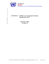UN/CEFACT – Ebxml Core Components Technical 9 Specification, Part 1 10 11 12 13 8 February 2002 14 Version 1.8