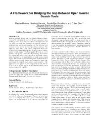 A Framework for Bridging the Gap Between Open Source Search Tools