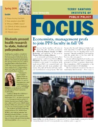 Economists, Management Profs to Join PPS Faculty in Fall ’06 (Continued from Page 1) Comes, the Effects of He Spent Eight Months Collecting Data in Since 1979