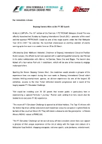 For Immediate Release Sepang Comes Alive at the F1 3D Launch