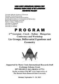 P R O G R a M 2 Nd Georgian - Czech – Italian – Hungarian Conference and Workshop Lie Groups, Differential Equations and Geometry
