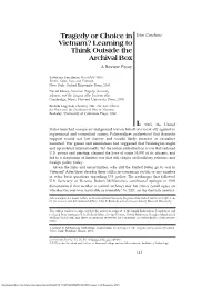Tragedy Or Choice in Vietnam? Learning to Think Outside The