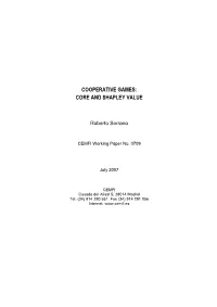 Cooperative Games: Core and Shapley Value