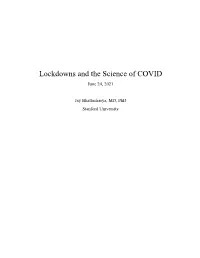 Lockdowns and the Science of COVID June 24, 2021