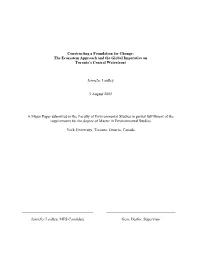 Constructing a Foundation for Change: the Ecosystem Approach and the Global Imperative on Toronto’S Central Waterfront