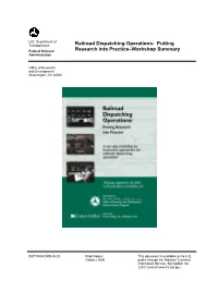 Railroad Dispatching Operations: Putting Federal Railroad Research Into Practice–Workshop Summary Administration