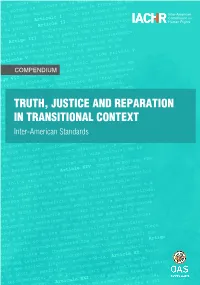 TRUTH, JUSTICE and REPARATION in TRANSITIONAL CONTEXT Inter-American Standards