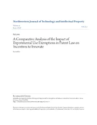 A Comparative Analysis of the Impact of Experimental Use Exemptions in Patent Law on Incentives to Innovate Kevin Iles