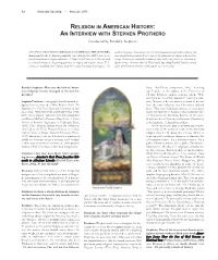 AN INTERVIEW with STEPHEN PROTHERO Conducted by Randall J