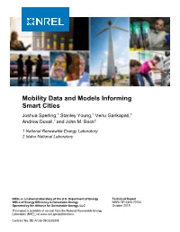 Mobility Data and Models Informing Smart Cities Joshua Sperling,1 Stanley Young,1 Venu Garikapati,1 1 2 Andrew Duvall, and John M