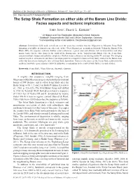 The Setap Shale Formation on Either Side of the Baram Line Divide: Facies Aspects and Tectonic Implications John Jong1, Franz L