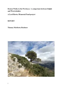 Roman Walks in the Provinces: a Comparison Between Delphi and Warwickshire a Lord Rootes Memorial Fund Project