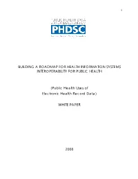 Building a Roadmap for Health Information Systems Interoperability for Public Health