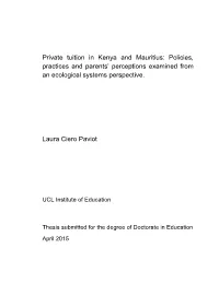 Private Tuition in Kenya and Mauritius: Policies, Practices and Parents’ Perceptions Examined from an Ecological Systems Perspective
