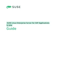 SUSE Linux Enterprise Server for SAP Applications 12 SP4 Guide Guide SUSE Linux Enterprise Server for SAP Applications 12 SP4